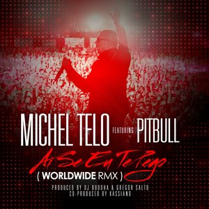 Image for 'Michel Telo Feat. Pitbull'