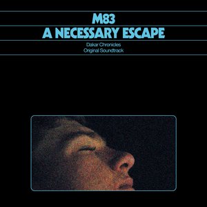 'A Necessary Escape (Dakar Chronicles Original Soundtrack)' için resim