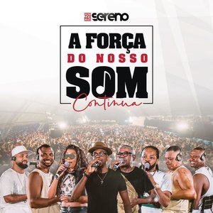 Immagine per 'A Força do Nosso Som Continua (Ao Vivo)'