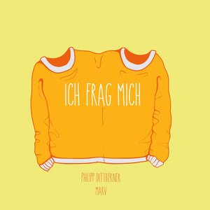 Image for 'Ich frag mich'