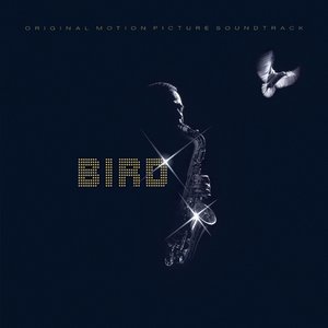 Image for 'Bird - Original Motion Picture Soundtrack'