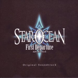 Bild für 'Star Ocean First Departure Original Soundtrack'