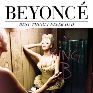 Image for 'Best Thing I Never Had - Single'