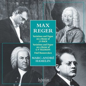 Image for 'Reger: Piano Music - Bach Variations, Telemann Variations etc.'