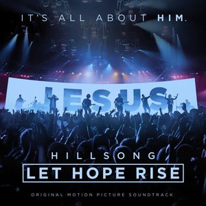 Image for 'Let Hope Rise – The Hillsong Movie Soundtrack'