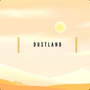 Image for 'dustland'