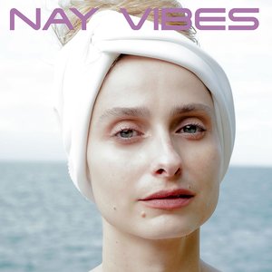 “Nay Vibes”的封面
