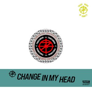 “Change In My Head (TRUST Edition)”的封面