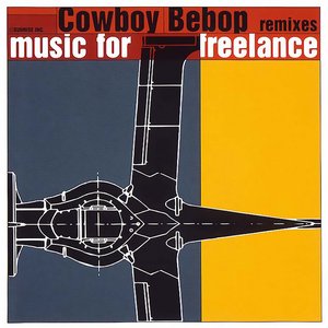 Imagem de 'Cowboy Bebop Remixes Music for Freelance'