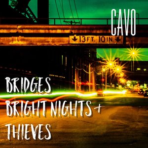 “Bridges, Bright Nights & Thieves”的封面