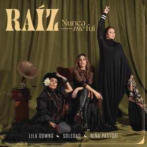 Image for 'Raíz Nunca Me Fui'