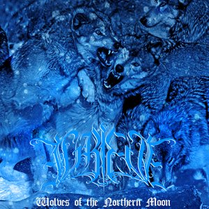 Image for 'Wolves of the Northern Moon'