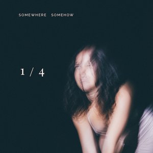 Image for 'Somewhere Somehow'