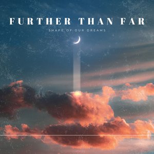 Image for 'Further Than Far'