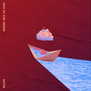 “Not In The Mood”的封面