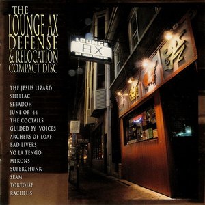 Image for 'The Lounge Ax Defense & Relocation Compact Disc'