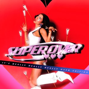 Image pour 'Super Over (It's Really Really Really Over Edition)'
