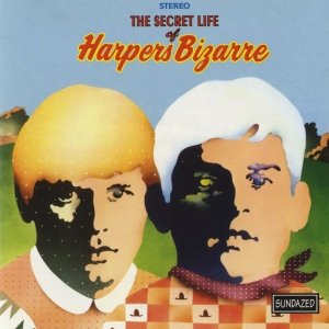 “The Secret Life of Harpers Bizarre”的封面