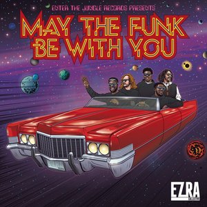 Image for 'May The Funk Be With You'