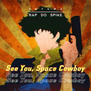 Image for 'Rap do Spike: See You, Space Cowboy'