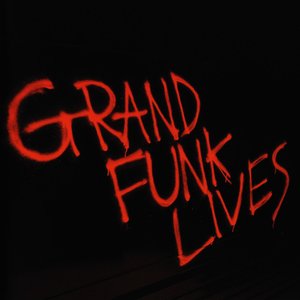 Image pour 'Grand Funk Lives'