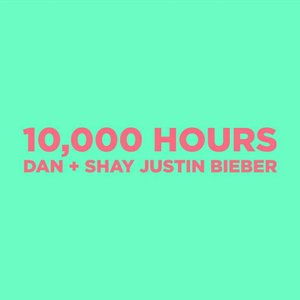 “10,000 Hours (with Justin Bieber)”的封面