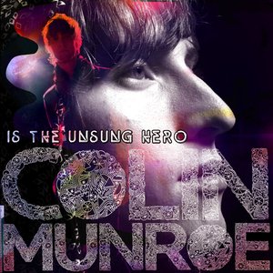 'Colin Munroe is the Unsung Hero'の画像