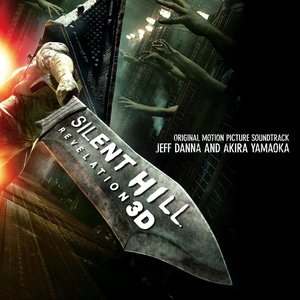 “Silent Hill Revelation 3D (Original Motion Picture Soundtrack)”的封面