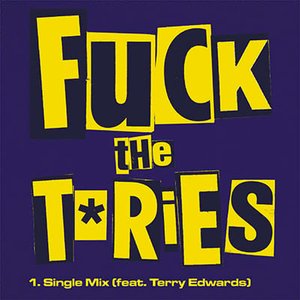 Image for 'Fuck The Tories'