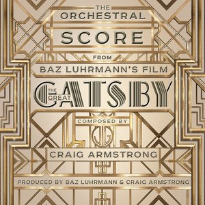 'The Orchestral Score From Baz Luhrmann's Film The Great Gatsby' için resim