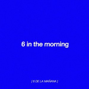'6 in the morning'の画像