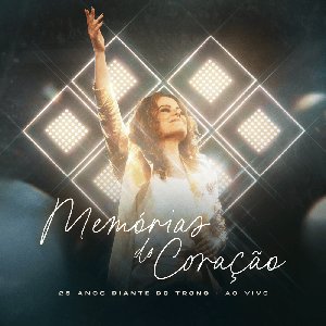 Image for 'Memórias do Coração - Deluxe (Ao Vivo)'