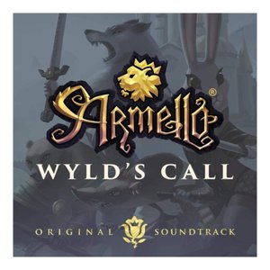 Image for 'Wyld's Call (Armello Original Soundtrack)'