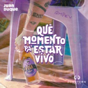 Image pour 'Qué Momento Pa' Estar Vivo'