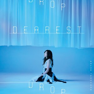 'DEAREST DROP'の画像