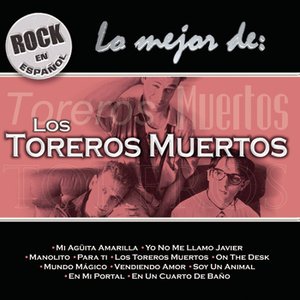 Image for 'Rock En Español - Lo Mejor De Toreros Muertos'