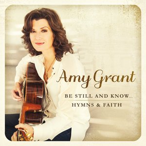 “Be Still And Know... Hymns & Faith”的封面