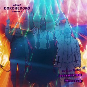 Image for 'Anime "Dorohedoro Season2" OP&ED Theme Song'