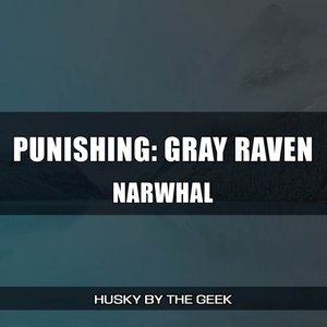 Imagem de 'Narwhal (From "Punishing: Gray Raven") [Rock Version]'
