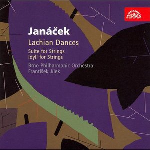 Image for 'Lachian Dances / Suite For Strings / Idyll For Strings (Brno State Philharmonic Orchestra, František Jílek)'