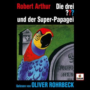 Изображение для 'Oliver Rohrbeck liest ...und der Super-Papagei'
