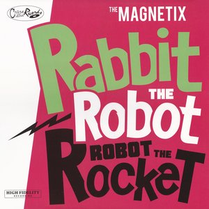 “Rabbit The Robot - Robot The Rocket”的封面