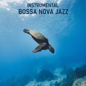 “Instrumental Bossa Nova Jazz Background”的封面