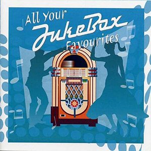 Image for 'All Your Jukebox Favourites'