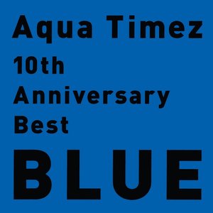 “10th Anniversary Best BLUE”的封面