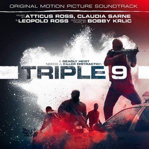 Imagem de 'Triple 9 (Original Motion Picture Soundtrack)'