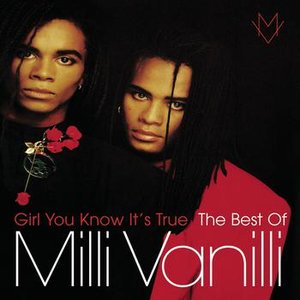 “Girl You Know It's True - The Best Of Milli Vanilli”的封面