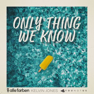 'Only Thing We Know' için resim