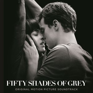 Image for 'Fifty Shades Of Grey (Original Motion Picture Soundtrack)'