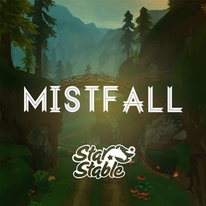 “Mistfall (Original Star Stable Soundtrack)”的封面